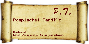 Pospischel Taráz névjegykártya